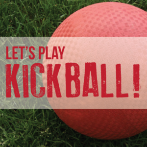 Let's Play Kickball